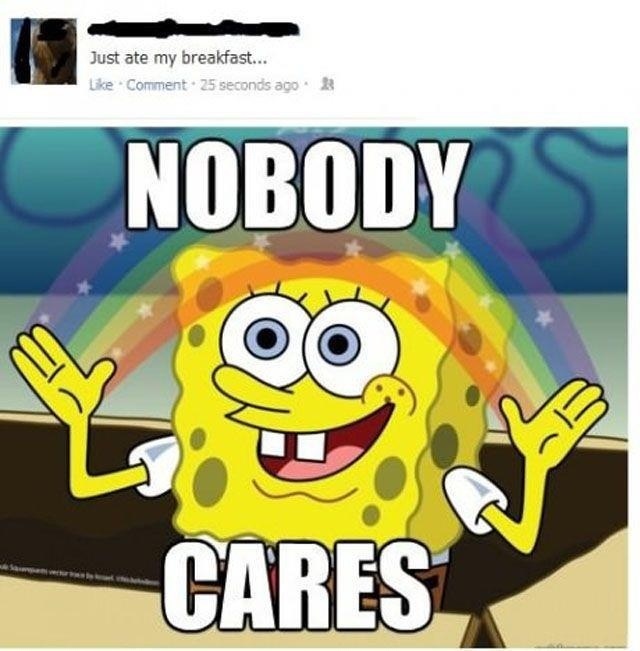 nobody cares facebook